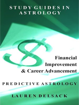 cover image of Predictive Astrology – Financial Improvement and Career Advancement